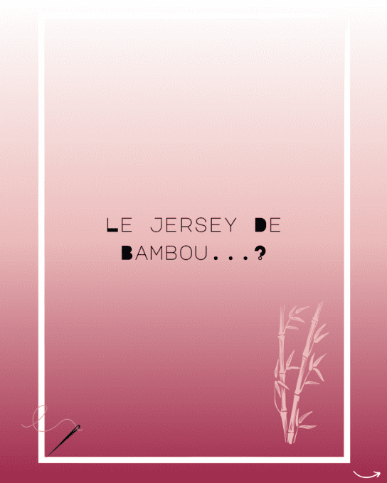 LE JERSEY DE BAMBOU